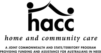 Logo: HACC Home and Community Care – a joint commonwealth and state/territory providing funding for Australians in need